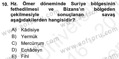 İlk Dönem İslam Tarihi Dersi 2016 - 2017 Yılı (Final) Dönem Sonu Sınav Soruları 10. Soru