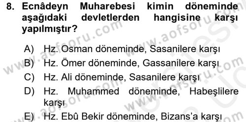 İlk Dönem İslam Tarihi Dersi 2017 - 2018 Yılı 3 Ders Sınav Soruları 8. Soru