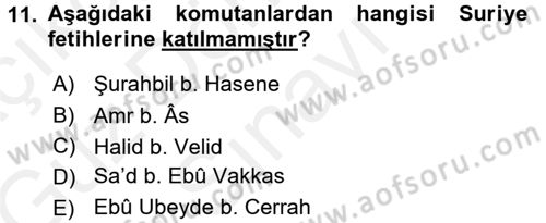 İlk Dönem İslam Tarihi Dersi 2017 - 2018 Yılı (Final) Dönem Sonu Sınav Soruları 11. Soru