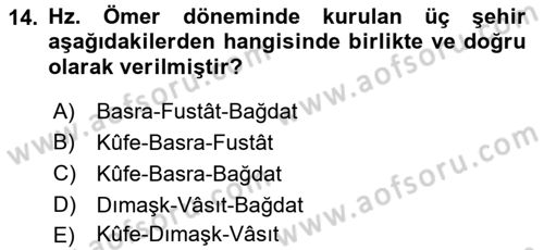 İlk Dönem İslam Tarihi Dersi 2017 - 2018 Yılı (Final) Dönem Sonu Sınav Soruları 14. Soru