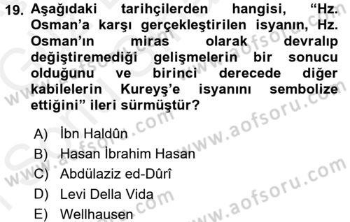 İlk Dönem İslam Tarihi Dersi 2017 - 2018 Yılı (Final) Dönem Sonu Sınav Soruları 19. Soru