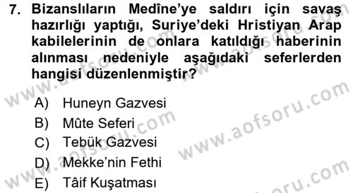 İlk Dönem İslam Tarihi Dersi 2017 - 2018 Yılı (Final) Dönem Sonu Sınav Soruları 7. Soru