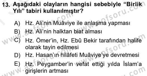 İlk Dönem İslam Tarihi Dersi 2018 - 2019 Yılı (Final) Dönem Sonu Sınav Soruları 13. Soru
