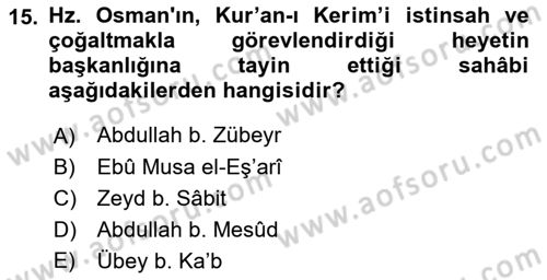 İlk Dönem İslam Tarihi Dersi 2018 - 2019 Yılı (Final) Dönem Sonu Sınav Soruları 15. Soru