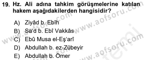 İlk Dönem İslam Tarihi Dersi 2018 - 2019 Yılı (Final) Dönem Sonu Sınav Soruları 19. Soru