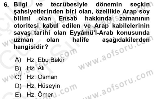 İlk Dönem İslam Tarihi Dersi 2018 - 2019 Yılı (Final) Dönem Sonu Sınav Soruları 6. Soru