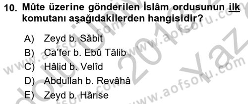 İlk Dönem İslam Tarihi Dersi 2018 - 2019 Yılı Yaz Okulu Sınav Soruları 10. Soru