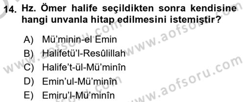 İlk Dönem İslam Tarihi Dersi 2018 - 2019 Yılı Yaz Okulu Sınav Soruları 14. Soru