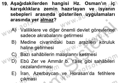 İlk Dönem İslam Tarihi Dersi 2018 - 2019 Yılı Yaz Okulu Sınav Soruları 19. Soru