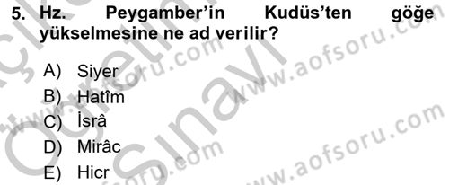 İlk Dönem İslam Tarihi Dersi 2018 - 2019 Yılı Yaz Okulu Sınav Soruları 5. Soru