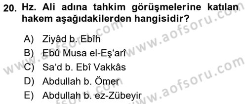 İlk Dönem İslam Tarihi Dersi 2019 - 2020 Yılı (Final) Dönem Sonu Sınav Soruları 20. Soru