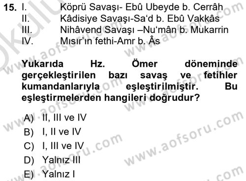 İlk Dönem İslam Tarihi Dersi 2020 - 2021 Yılı Yaz Okulu Sınav Soruları 15. Soru