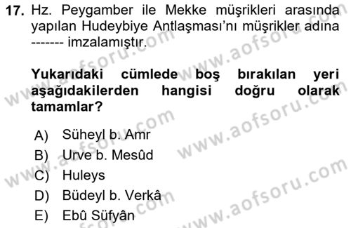 İlk Dönem İslam Tarihi Dersi Ara Sınavı Deneme Sınav Soruları 17. Soru