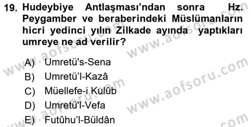 İlk Dönem İslam Tarihi Dersi 2021 - 2022 Yılı (Vize) Ara Sınav Soruları 19. Soru