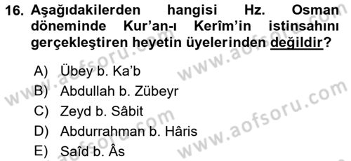 İlk Dönem İslam Tarihi Dersi 2021 - 2022 Yılı (Final) Dönem Sonu Sınav Soruları 16. Soru