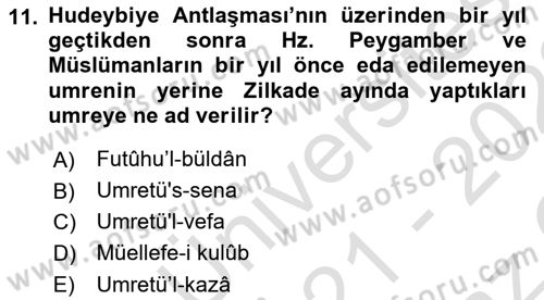 İlk Dönem İslam Tarihi Dersi 2021 - 2022 Yılı Yaz Okulu Sınav Soruları 11. Soru