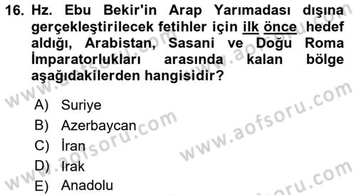 İlk Dönem İslam Tarihi Dersi 2021 - 2022 Yılı Yaz Okulu Sınav Soruları 16. Soru