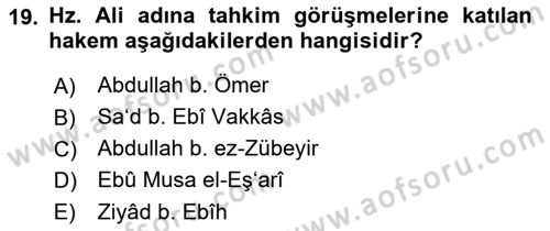 İlk Dönem İslam Tarihi Dersi 2021 - 2022 Yılı Yaz Okulu Sınav Soruları 19. Soru