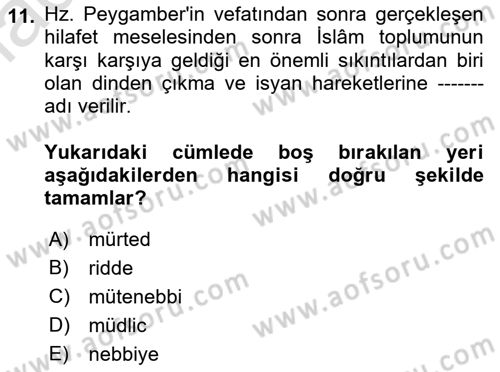 İlk Dönem İslam Tarihi Dersi 2022 - 2023 Yılı (Final) Dönem Sonu Sınav Soruları 11. Soru