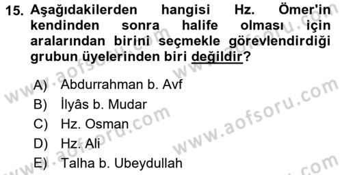 İlk Dönem İslam Tarihi Dersi 2022 - 2023 Yılı Yaz Okulu Sınav Soruları 15. Soru