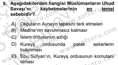 İlk Dönem İslam Tarihi Dersi 2022 - 2023 Yılı Yaz Okulu Sınav Soruları 5. Soru