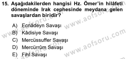 İlk Dönem İslam Tarihi Dersi 2023 - 2024 Yılı Yaz Okulu Sınav Soruları 15. Soru