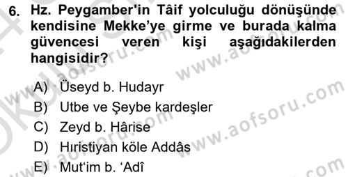 İlk Dönem İslam Tarihi Dersi 2023 - 2024 Yılı Yaz Okulu Sınav Soruları 6. Soru