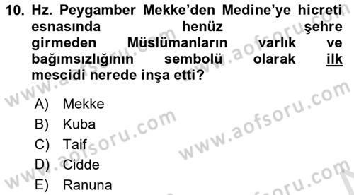 İlk Dönem İslam Tarihi Dersi 2024 - 2025 Yılı Yaz Okulu Sınav Soruları 10. Soru