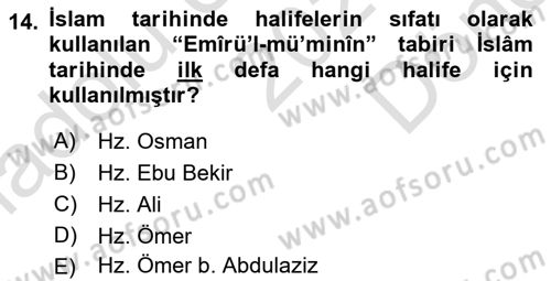 İlk Dönem İslam Tarihi Dersi 2025 - 2026 Yılı (Final) Dönem Sonu Sınav Soruları 14. Soru