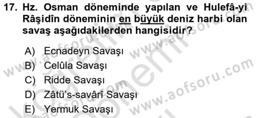 İlk Dönem İslam Tarihi Dersi 2025 - 2026 Yılı (Final) Dönem Sonu Sınav Soruları 17. Soru