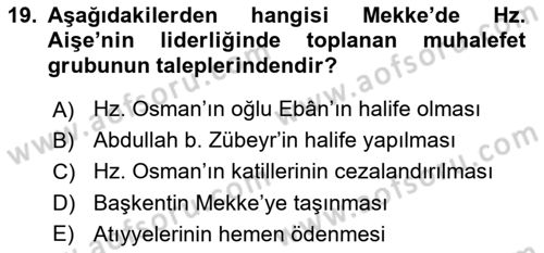 İlk Dönem İslam Tarihi Dersi 2025 - 2026 Yılı (Final) Dönem Sonu Sınav Soruları 19. Soru
