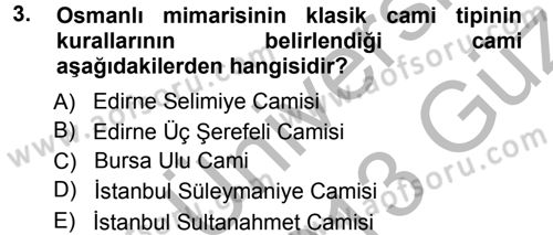İslam Sanatları Tarihi Dersi 2012 - 2013 Yılı (Vize) Ara Sınav Soruları 3. Soru