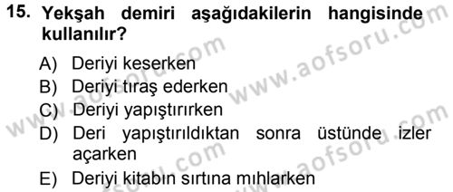 İslam Sanatları Tarihi Dersi 2012 - 2013 Yılı (Final) Dönem Sonu Sınav Soruları 15. Soru