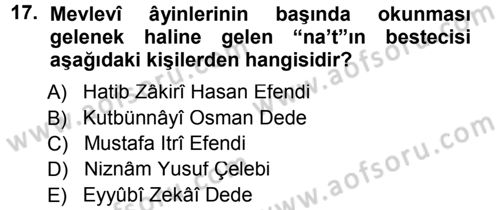 İslam Sanatları Tarihi Dersi 2012 - 2013 Yılı (Final) Dönem Sonu Sınav Soruları 17. Soru