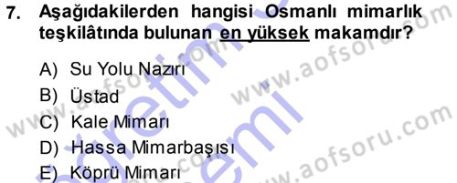 İslam Sanatları Tarihi Dersi 2013 - 2014 Yılı (Vize) Ara Sınav Soruları 7. Soru