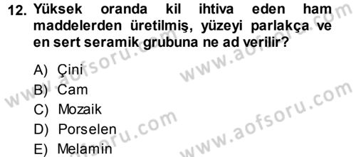 İslam Sanatları Tarihi Dersi 2013 - 2014 Yılı (Final) Dönem Sonu Sınav Soruları 12. Soru