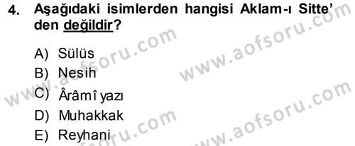 İslam Sanatları Tarihi Dersi 2013 - 2014 Yılı (Final) Dönem Sonu Sınav Soruları 4. Soru