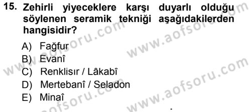 İslam Sanatları Tarihi Dersi 2013 - 2014 Yılı Tek Ders Sınav Soruları 15. Soru