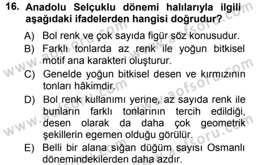 İslam Sanatları Tarihi Dersi 2013 - 2014 Yılı Tek Ders Sınav Soruları 16. Soru
