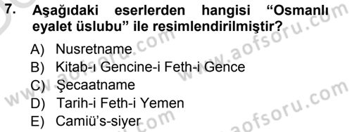 İslam Sanatları Tarihi Dersi 2013 - 2014 Yılı Tek Ders Sınav Soruları 7. Soru