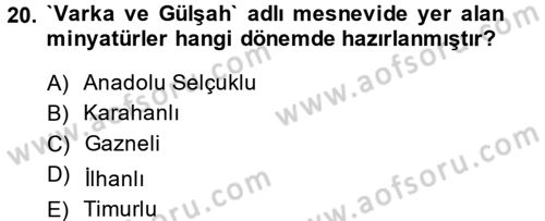 İslam Sanatları Tarihi Dersi 2014 - 2015 Yılı (Vize) Ara Sınav Soruları 20. Soru