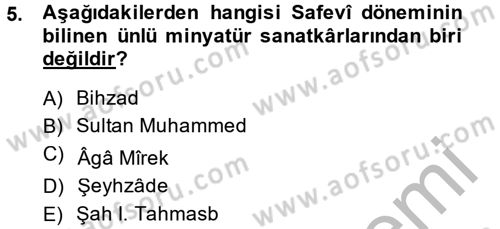 İslam Sanatları Tarihi Dersi 2014 - 2015 Yılı (Final) Dönem Sonu Sınav Soruları 5. Soru