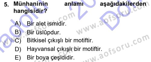 İslam Sanatları Tarihi Dersi 2015 - 2016 Yılı (Final) Dönem Sonu Sınav Soruları 5. Soru