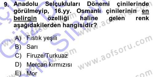 İslam Sanatları Tarihi Dersi 2015 - 2016 Yılı (Final) Dönem Sonu Sınav Soruları 9. Soru