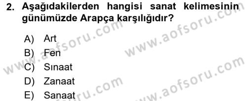 İslam Sanatları Tarihi Dersi 2015 - 2016 Yılı Tek Ders Sınav Soruları 2. Soru