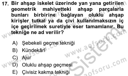 İslam Sanatları Tarihi Dersi 2016 - 2017 Yılı 3 Ders Sınav Soruları 17. Soru