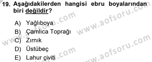 İslam Sanatları Tarihi Dersi 2016 - 2017 Yılı 3 Ders Sınav Soruları 19. Soru