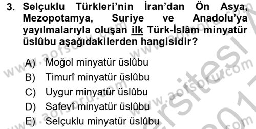 İslam Sanatları Tarihi Dersi 2016 - 2017 Yılı 3 Ders Sınav Soruları 3. Soru