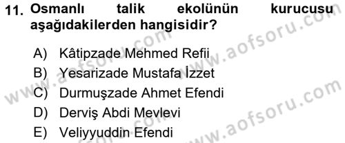 İslam Sanatları Tarihi Dersi 2016 - 2017 Yılı (Vize) Ara Sınav Soruları 11. Soru
