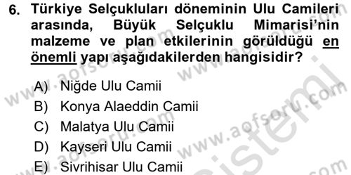 İslam Sanatları Tarihi Dersi 2016 - 2017 Yılı (Vize) Ara Sınav Soruları 6. Soru